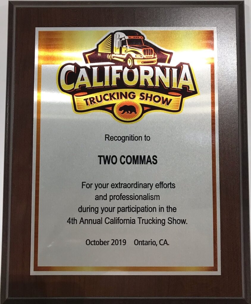 Two Commas Award from the California Trucking Show